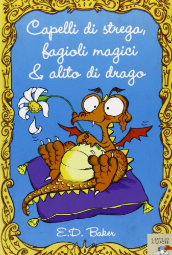 Beispielbild fr Capelli di strega, fagioli magici, alito di drago zum Verkauf von medimops