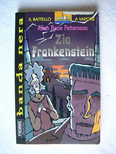 Beispielbild fr Zia Frankenstein (Il battello a vapore. Banda nera) zum Verkauf von medimops