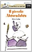 Beispielbild fr Il piccolo Abracadabra (Il battello a vapore. Serie bianca) zum Verkauf von medimops