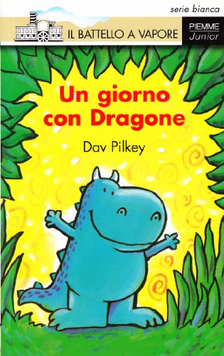 Un giorno con dragone (9788838434433) by Dav Pilkey