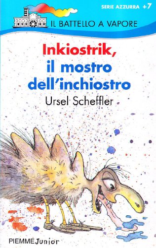 Inkiostrik, il mostro dell'inchiostro (9788838435058) by Ursel Scheffler