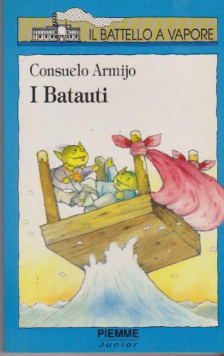 Stock image for I batauti (Il battello a vapore. Serie azzurra) for sale by medimops