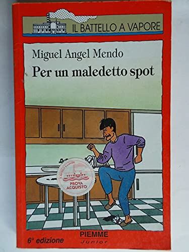 Beispielbild fr Per un maledetto spot (Il battello a vapore. Serie rossa) zum Verkauf von medimops