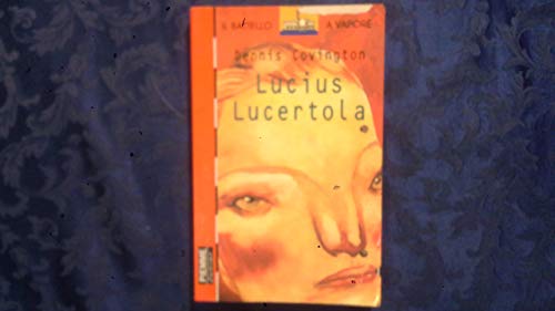Beispielbild fr Lucius Lucertola (Il battello a vapore. Serie rossa) zum Verkauf von medimops