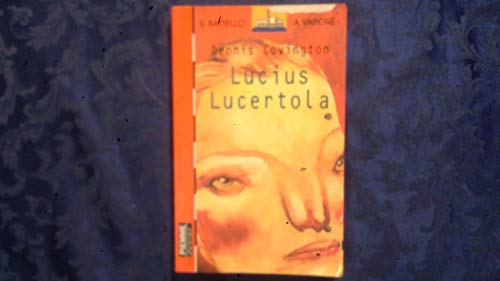 Stock image for Lucius Lucertola (Il battello a vapore. Serie rossa) for sale by medimops