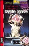 Beispielbild fr Doppio sgarro (Il battello a vapore. Serie rossa) zum Verkauf von medimops