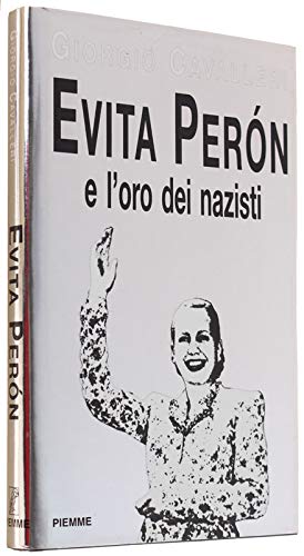 Beispielbild fr Evita Pern e l'oro dei nazisti zum Verkauf von medimops