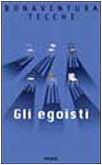 Stock image for Gli egoisti for sale by medimops