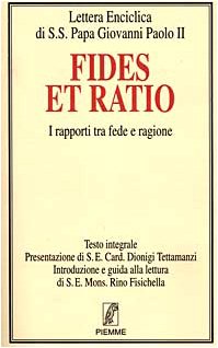 9788838441851: Fides Et Ratio. I Rapporti Tra Fede