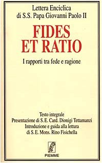 9788838441851: Fides et ratio. I rapporti tra fede e ragione