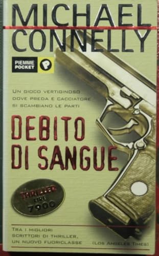 Debito di sangue - Michael Connelly et G. Montanari