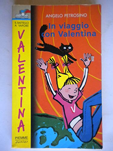 9788838450228: In viaggio con Valentina (Il battello a vapore. Serie Valentina)