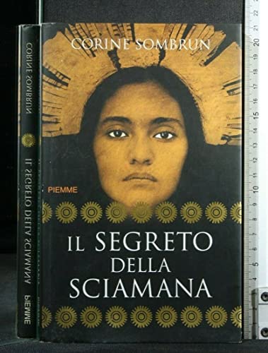 Beispielbild fr Il segreto della sciamana zum Verkauf von medimops