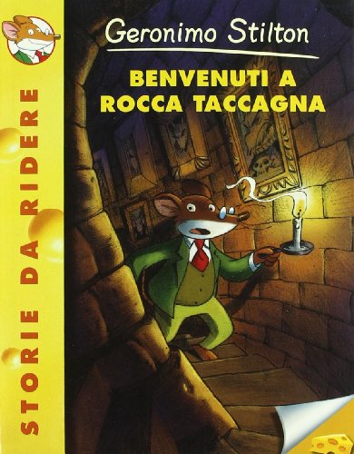 Benvenuti a Rocca taccagna - Geronimo Stilton