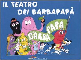 Il teatro di Barbapapà: 6 - Taylor, Talus, Tison, Annette