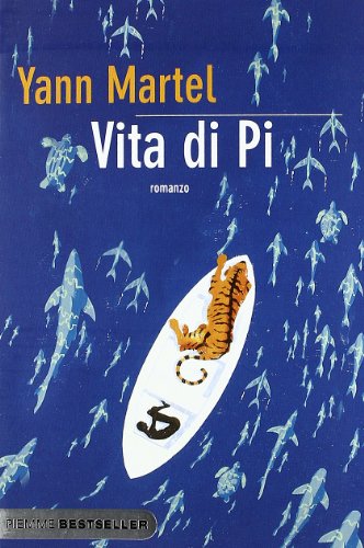 Vita di Pi - Martel, Yann