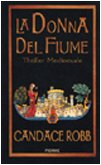 La Donna Del Fiume Thriller Medioevale (9788838470585) by [???]