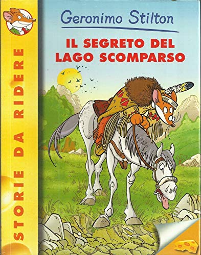 9788838474118: Il segreto del lago scomparso (Storie da ridere)