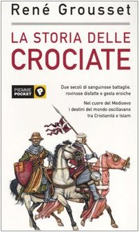 Beispielbild fr La storia delle crociate (Piemme pocket) zum Verkauf von medimops