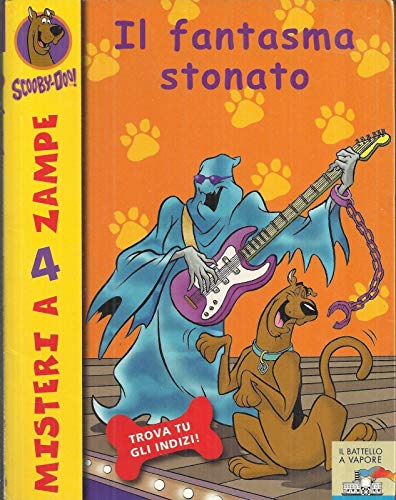 Il fantasma stonato. Scooby-Doo! (9788838479687) by James Gelsey