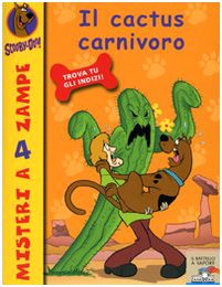 Il cactus carnivoro. Scooby-doo! (9788838479830) by James Gelsey