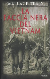 La faccia nera del Vietnam (9788838481550) by Wallace Terry