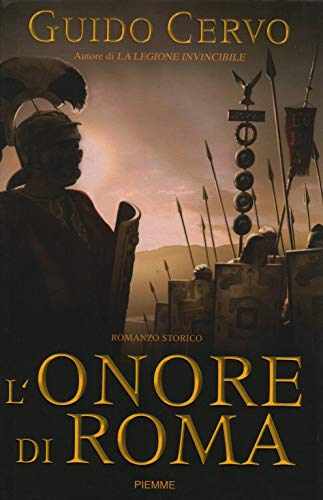 9788838481833: L'onore di Roma. Il legato romano