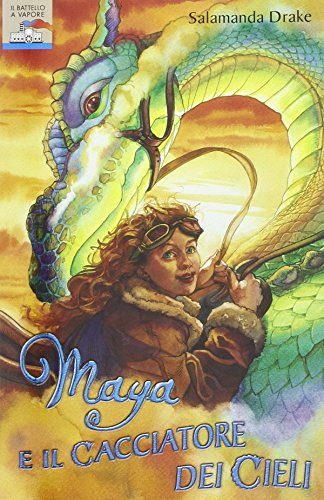 Stock image for Maya e il cacciatore dei cieli for sale by libreriauniversitaria.it