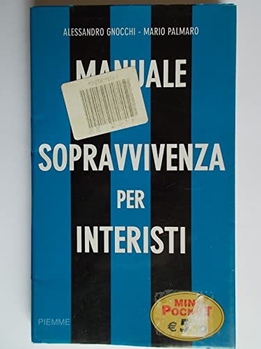 9788838485510: Manuale di sopravvivenza per interisti (Piemme mini pocket)