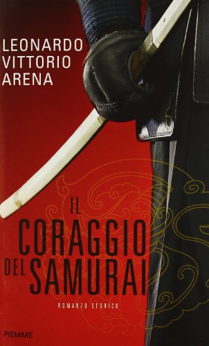 Beispielbild fr Il coraggio del samurai zum Verkauf von medimops