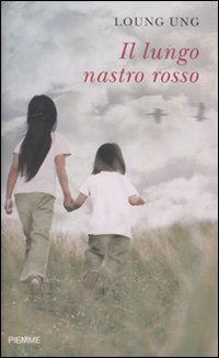 Il lungo nastro rosso (9788838489181) by Ung, Loung
