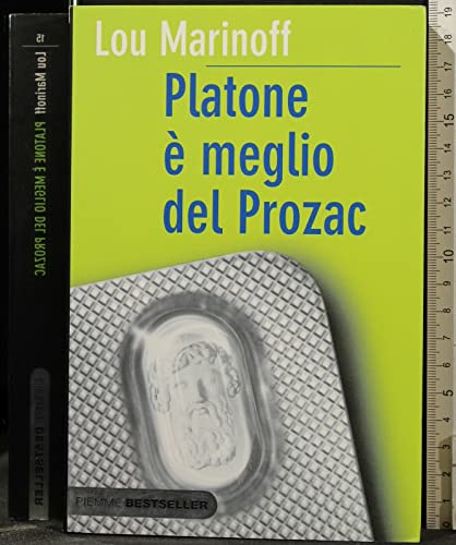 Platone Ã¨ meglio del Prozac (9788838489945) by Lou Marinoff
