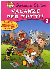 Vacanze per tutti (9788838498848) by Stilton, Geronimo