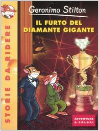 Beispielbild fr Il Furto Del Diamante Gigante (Italian Edition) zum Verkauf von More Than Words