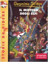 Il Mestiere Degli Elfi (Italian Edition) (9788838499005) by Geronimo Stilton