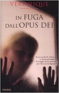 Beispielbild fr In fuga dall'Opus Dei zum Verkauf von medimops