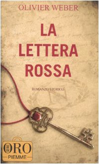 La lettera rossa (9788838499821) by Weber, Olivier
