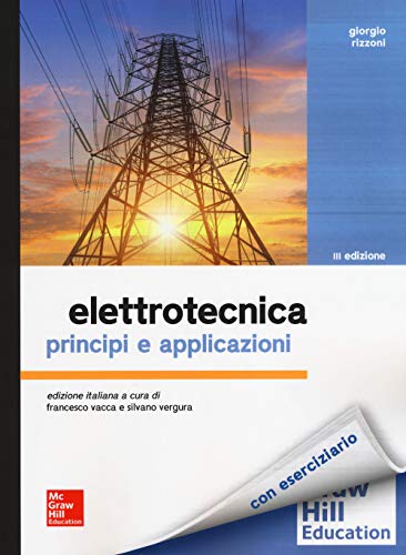 Imagen de archivo de Elettrotecnica. Principi e applicazioni a la venta por libreriauniversitaria.it