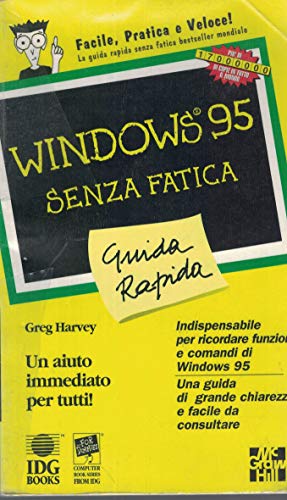 Stock image for Windows '95 senza fatica Harvey, Greg; Maselli, G. and Pedersoli, L. for sale by Librisline