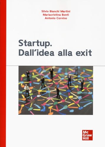 Stock image for Startup. Dall'idea alla exit (Economia e discipline aziendali) for sale by libreriauniversitaria.it