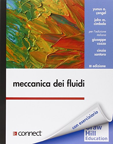 Beispielbild fr Cengel Yunus A. - Meccanica Dei Fluidi. Con Aggiornamento Online. Con E-Book (1 BOOKS) zum Verkauf von medimops