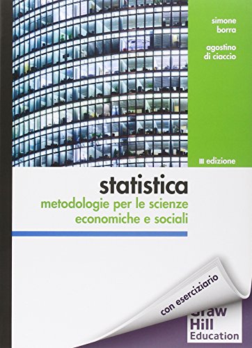 9788838615160: Statistica: Metodologie Per Le Scienze Economiche E Sociali. Con Aggiornamento Online