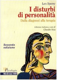 Beispielbild fr I disturbi di personalit. Dalla diagnosi alla terapia (Psicologia) zum Verkauf von medimops