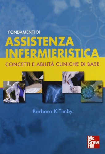 Imagen de archivo de Fondamenti di assistenza infermieristica [Paperback] a la venta por Brook Bookstore