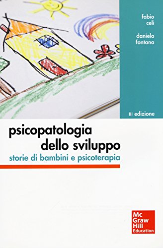 9788838639814: Psicopatologia dello sviluppo. Storie di bambini e psicoterapia (Psicologia)