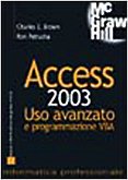 9788838644108: Access 2003. Uso avanzato e programmazione VBA