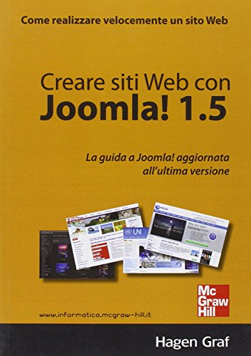 Stock image for Creare siti Web con Joomla! 1.5. La guida a Joomla! Aggiornata all'ultima versione for sale by Ammareal