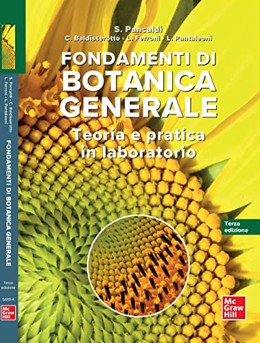 Beispielbild fr Fondamenti di botanica generale. Teoria e pratica in laboratorio (Scienze) zum Verkauf von libreriauniversitaria.it