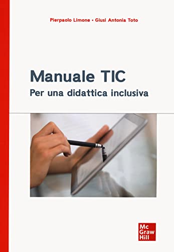 9788838656804: Manuale TIC. Per una didattica inclusiva