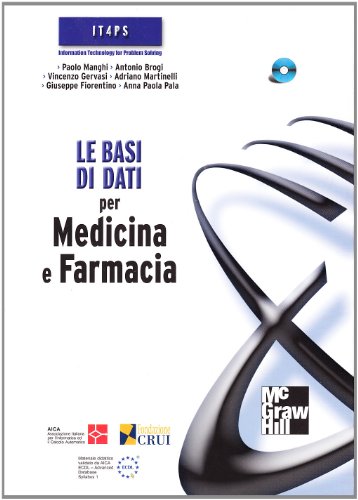 Le basi di dati per medicina e farmacia. Con CD-ROM (9788838662577) by Unknown Author